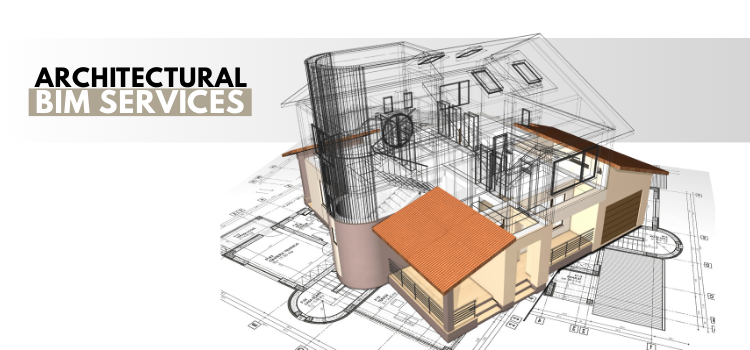 Architectural BIM Services