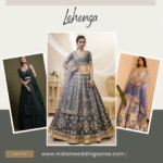 How to Choose the Perfect Lehenga for Your Wedding