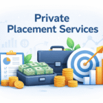 Private Placement Services in India – Strategic Capital Raising | India IPO