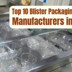 Top 10 Blister Packaging Machine Manufacturers in the USA